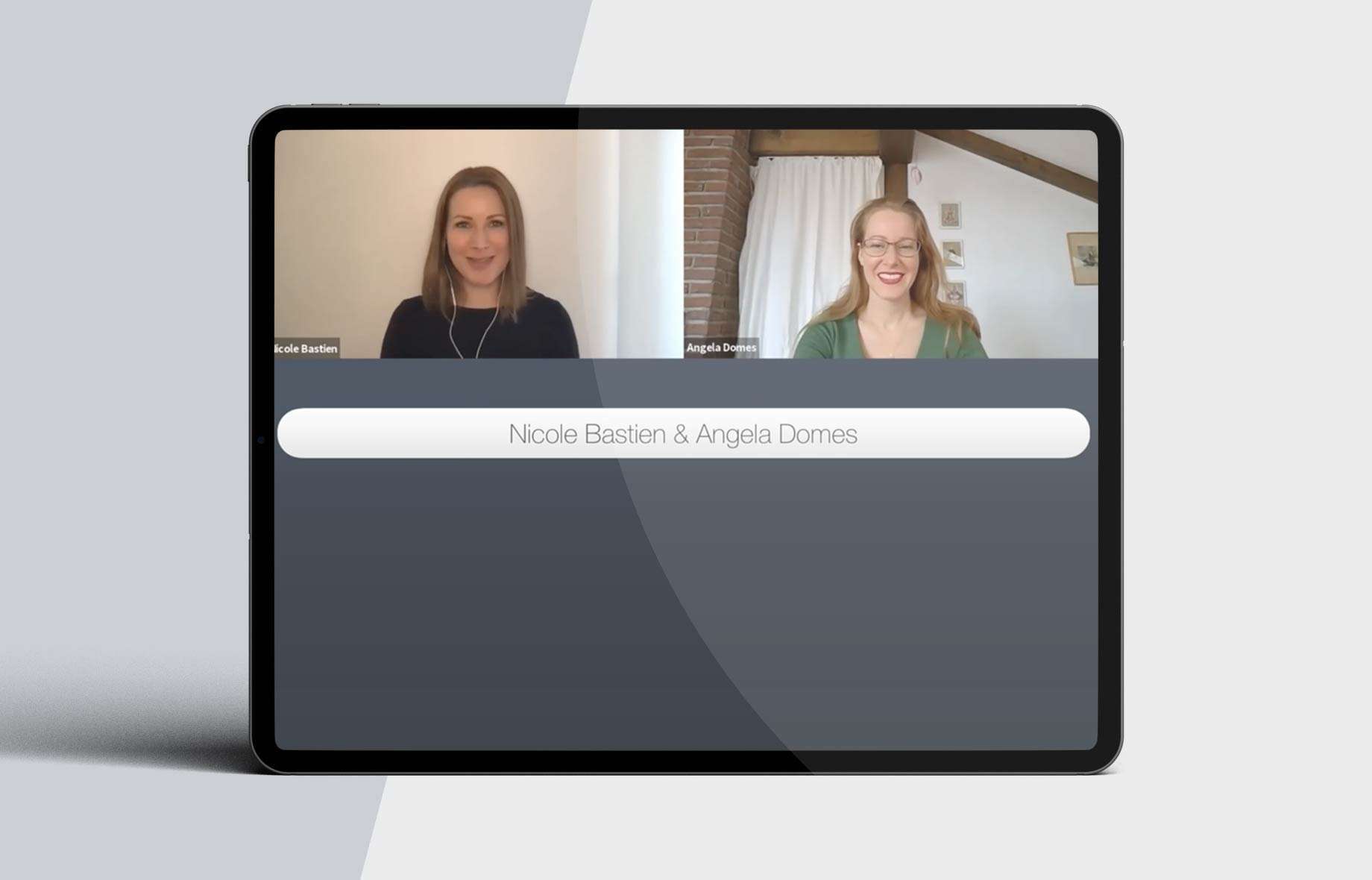 Tablet Display mit Angela Domes und Nicole Bastien im Interview